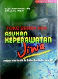 Image of Asuhan Keperawatan Jiwa Dilengkapi Terapi Modalitas dan SOP