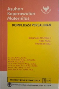 Image of Asuhan Keperawatan Maternitas : Komplikasi Persalinan