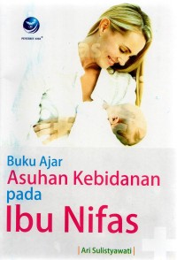 Image of Buku Ajar Asuhan Kebidanan pada Ibu Nifas