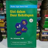 Image of Buku Ajar Ilmu Gizi : Gizi dalam Daur Kehidupan