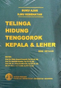 Image of Buku Ajar Ilmu Kesehatan Telinga, Hidung, Tenggorokan