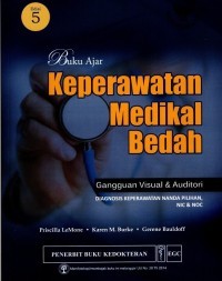 Buku Ajar Keperawatan Medikal Bedah : Gangguan Visual & Auditori