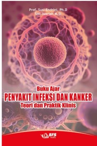 Image of Buku Ajar Penyakit Infeksi dan Kanker : Teori dan Praktik Klinis