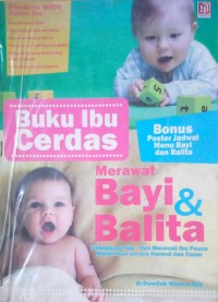 Image of Buku Cerdas Ibu Merawat Bayi dan Balita