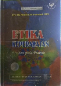 Image of Etika Keperawatan Aplikasi pada Praktik