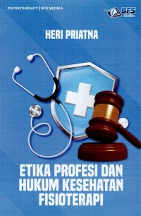 Image of Etika Profesi dan Hukum Kesehatan Fisioterapi