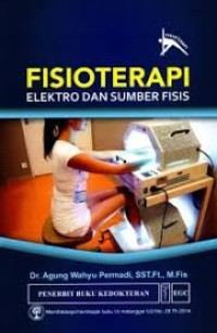 Image of Fisioterapi : Elektro dan Sumber Fisis