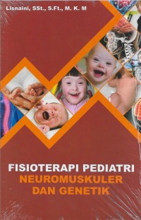 Image of Fisioterapi Pediatri Neuromuskuler dan Genetik