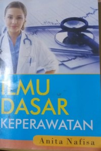 Ilmu Dasar Keperawatan