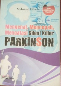 Image of Mengenal, Mencegah Mengatasi Silent Killer Parkison