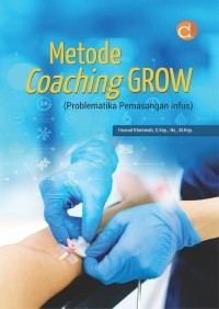 Image of Metode Coaching Grow (Problematika Pemasangan Infus)
