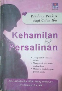 Image of Panduan Praktis bagi Calon Ibu Kehamilan & Persalinan
