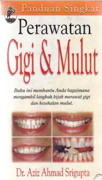 Image of Panduan Singkat Perawatan Gigi & Mulut
