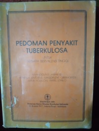 Image of Pedoman Penyakit Tuberkulosa untuk Negara Bervalensi Tinggi