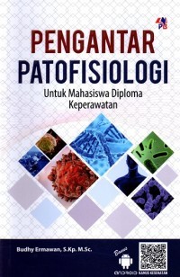 Image of Pengantar Patofisiologi untuk Mahasiswa Diploma Keperawatan