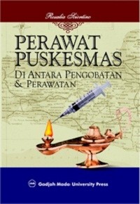Image of Perawat Puskesmas di Antara Pengobatan & Perawat