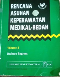 Rencana Asuhan Keperawatan Medikal-Bedah Vol. 3