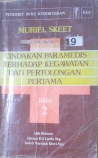 Tindakan Paramedis Terhadap Kegawatan dan Perolongan Pertama